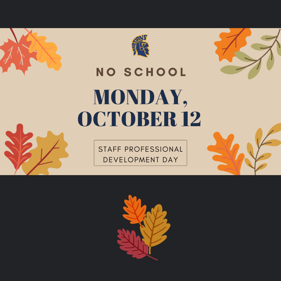 NO SCHOOL MONDAY, OCTOBER 12 